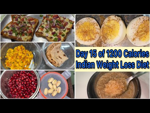 Day 15 of 1200 Calories Weight Loss Diet | What I eat in a day to lose weight | Indian Veg Diet