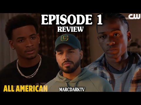 ALL AMERICAN SEASON 7 EPISODE 1 REVIEW!!!