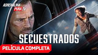 Secuestrados - Película completa en español - Película de Suspenso | Adrenalina Pura TV