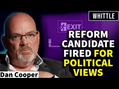 "I Was FIRED from Top HR Job For Being a Reform Candidate & Having Normal Opinions" - Dan Cooper