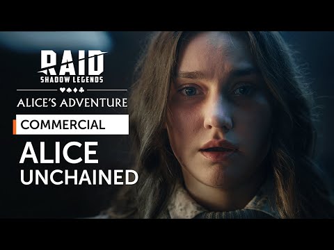 RAID: Shadow Legends x Aliceโs Adventure | Alice: Unchained (Official Commercial)