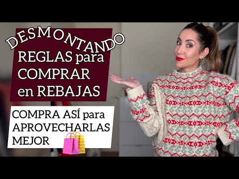 5 CONSEJOS “PECULIARES” para COMPRAR BIEN REBAJAS 🛍️ | Saca partido a tus compras a mejor precio