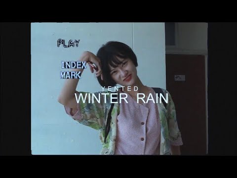 YENTED - Winter Rain (Official Music Video)