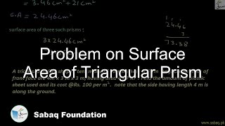 Problem on Surface Area of Triangular Prism