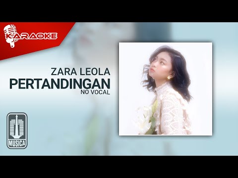 Zara Leola – Pertandingan (Official Karaoke Video) | No Vocal