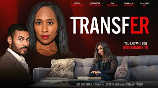 TRANSFER | Official Trailer | Sexy Indie Thriller Now Streaming on Apple TV & Fandango at Home