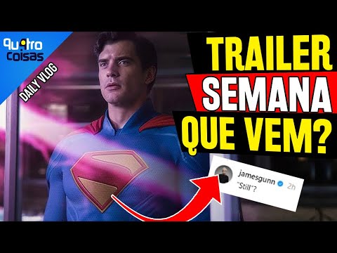 TRAILER DE SUPERMAN SAI NA SEMANA QUE VEM? DE ONDE VEIO ISSO?