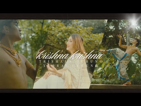 Trishala Gurung | Krishna Krishna | feat Yubraj Gurung