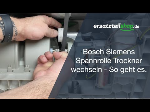 Bosch Siemens Spannrolle Trockner wechseln - So geht es.