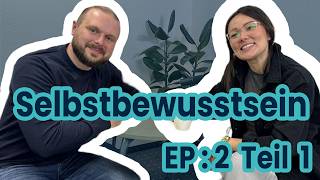 Zwischen Puls und Pause – Ep. 2 Teil 1 –Selbstbewusstsein