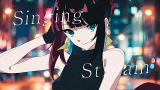 【 #歌枠 #karaoke】初見歓迎！なんかいろいろ歌う歌枠【#百瀬ヒバナ】