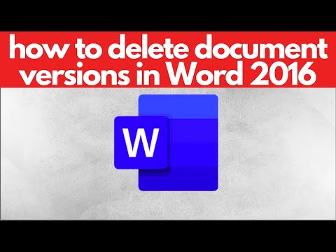 🔥 How To Delete Document Versions in WORD 2016