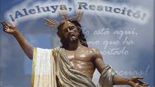 EL SEÑOR RESUCITO ALELUYA