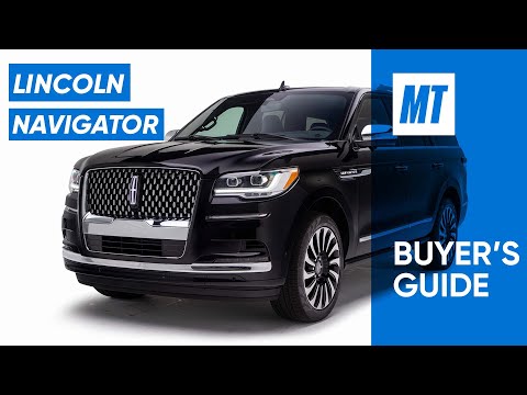 Lincoln's Best Vehicle" 2022 Lincoln Navigator | Buyer's Guide | MotorTrend