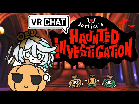 【JUSTICE'S HAUNTED VR INVESTIGATION】It's Halloween! Time do dress up! hehehe