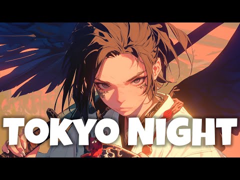 Tokyo Night 東京の夜 / Japan Lo-fi Chill Beats BGM ☯ Japanese Lofi HipHop Mix