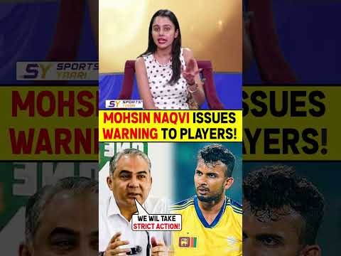 MOHSIN NAQVI ISSUES WARNING TO PLAYERS! #mohsinnaqvi #psl #indvspak #ipl