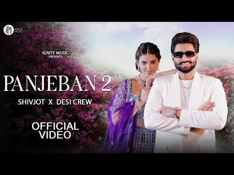 Panjeban 2 (Official Video) Shivjot | Desi Crew | Latest Punjabi Songs 2025| New Punjabi Songs 2025
