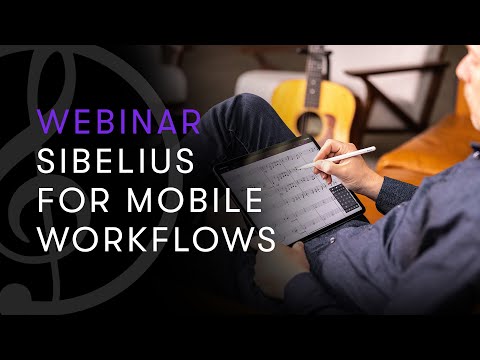 Sibelius for Mobile Workflows