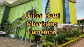 United Hotel Mbankomo Cameroon