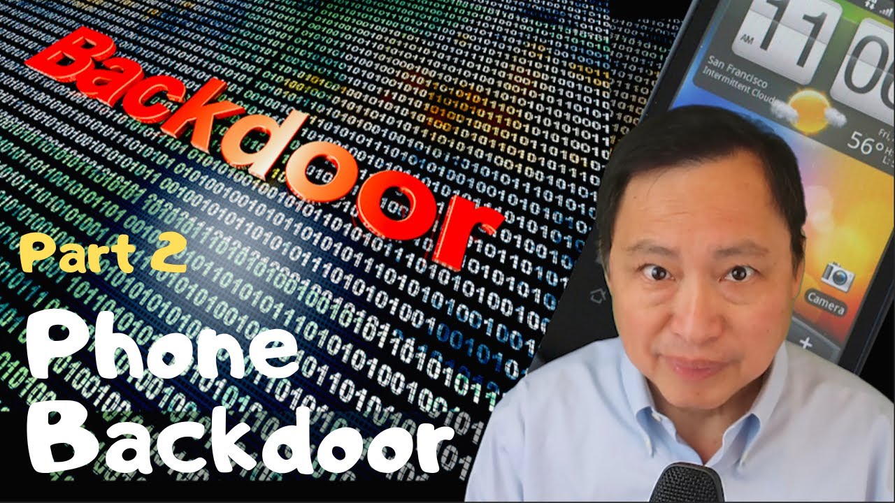 Backdoor to your Phone - Part 2 - Rob Braxman Tech