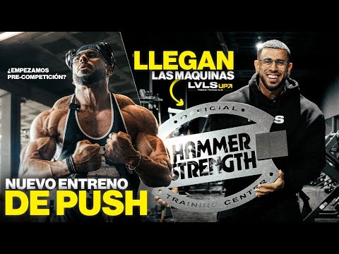 Mi NUEVO entreno de PUSH | Empezamos PRE COMPETICIÓN + LLEGAN las NUEVAS MÁQUINAS a LVLSup