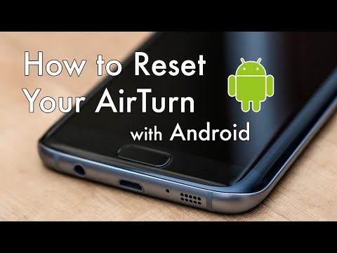 How to Reset Your AirTurn with Android