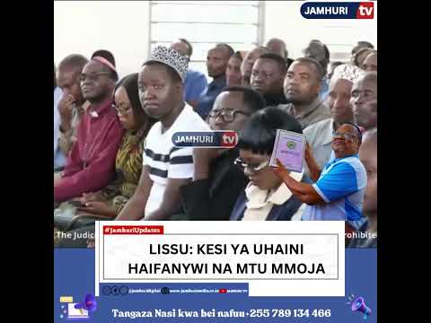 TUNDU LISSU AHOJI MAHAKAMA KWANINI KESI HII YA UHAINI AIFANYE MTU MMOJA?