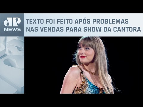 Câmara aprova ‘Lei Taylor Swift’ que criminaliza cambismo digital