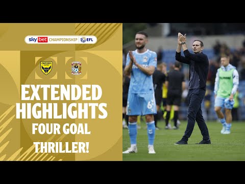 FOUR GOAL THRILLER! | Oxford United v Coventry City extended highlights