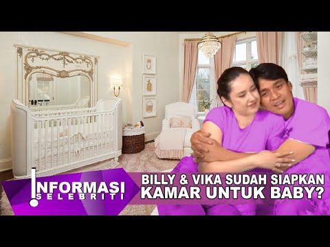 VIKA DI KABARKAN HAMIL BILLY SYAHPUTRA SUDAH SIAPKAN KAMAR UNTUK BABY?