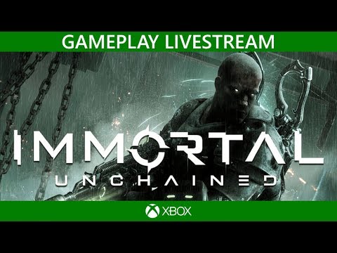 ? Immortal Unchained | Gameplay Livestream