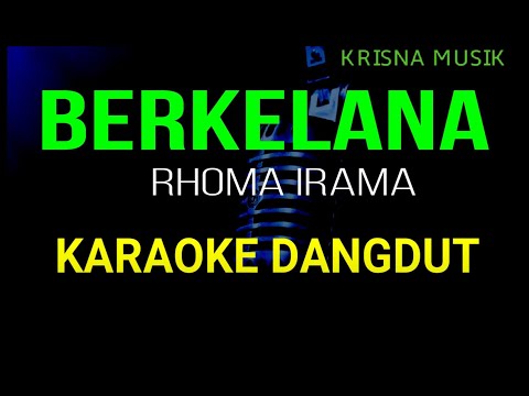 BERKELANA KARAOKE DANGDUT ORIGINAL HD AUDIO