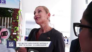 YouTube video thumbnail:  US$7 8M FOR Third Country Nationals Sent TO Guyana – U S Ambassador 
