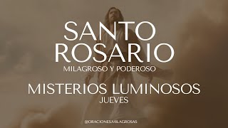 SANTO ROSARIO A LA VIRGEN MARIA I MISTERIOS LUMINOSOS I JUEVES
