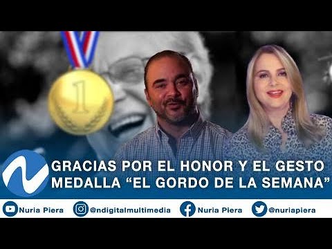 Las palabras de Nuria Sobre Freddy Beras Goico y su agradecimiento al recibir la medalla "El gordo d