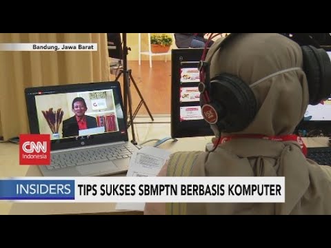Tips Sukses SBMPTN Berbasis Komputer - Insiders