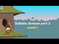 Syllable Division and R-Controlled Vowels