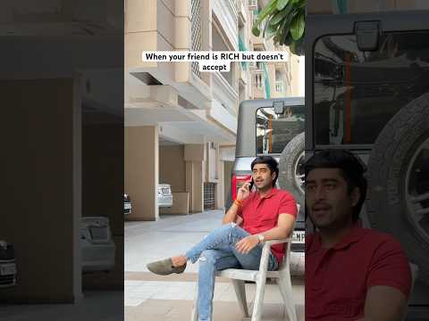 Story of my RICH friend😥 #comedy #funny #friends #shortsvideo #shorts