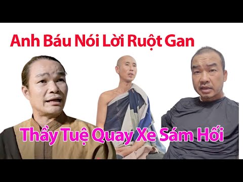 SÁNG 20/2 Sư Minh Tuệ Quay Xe sám Hối Khi Nghe Những Lời Ruột Gan Của Anh Báu Muốn Thay Phước Nghiêm