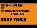 Converting Mixed Numbers to Improper Fractions