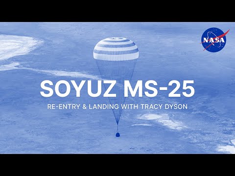 Soyuz MS-25 Reentry and Landing with Tracy Dyson