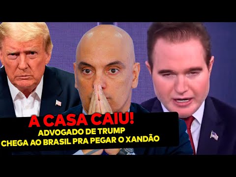 A CASA CAIU: Advogado de Trump acaba de chegar no Brasil pra pegar o Xandão! Agora azedou