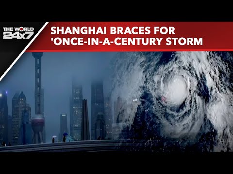 China Typhoon | Shanghai Braces For 'Once-In-A-Century Storm