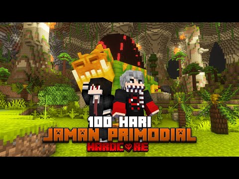 100 Hari Minecraft Hardcore Jaman Primodial [ft @Kaishi0]