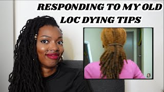 Loc Dying Tips | Reaction to Old 12 Year Old Advice