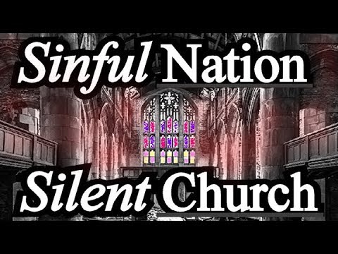 A Silent Church Amidst A Sinful Nation - E. A. Johnston Sermon