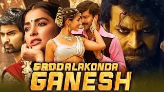 Dussehra Special South Movie | Gaddalakonda Ganesh | Varun Tej, Pooja Hegde