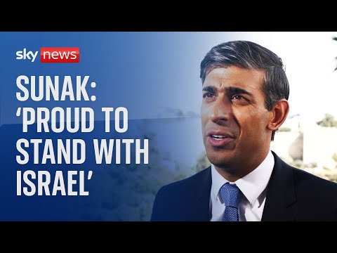 Israel-Hamas war: 'Proud to stand with Israel', says Rishi Sunak