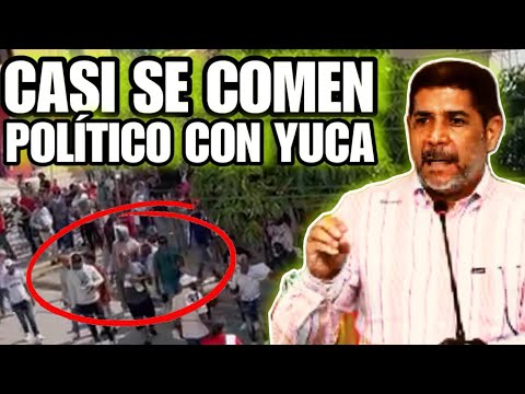 "QUE  LÍO" Casi se comen con Yuca a político en medio de ELECCIONES MUNICIPALES.